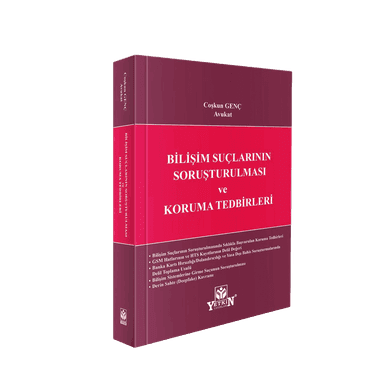 Bilişim Suçlarının Soruşturulması ve Koruma Tedbirleri