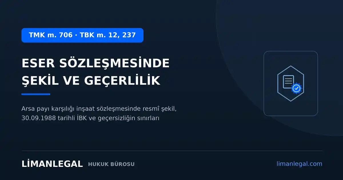 Arsa Payı Karşılığı İnşaat Sözleşmesinin Geçerliliği
